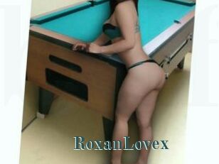 RoxanLovex