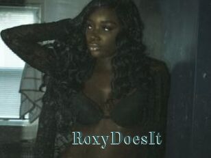 RoxyDoesIt