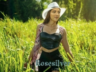 Rosesilver