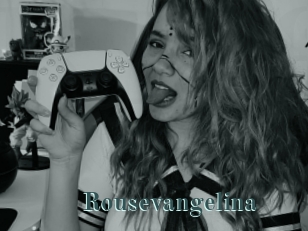 Rousevangelina
