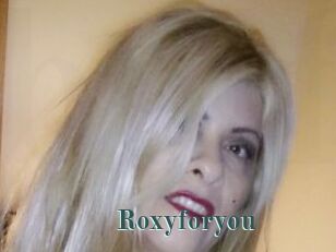 Roxyforyou