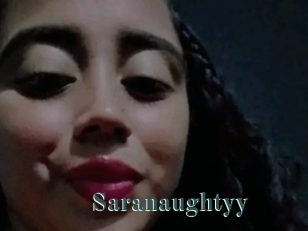 Saranaughtyy