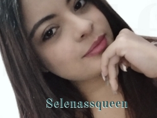 Selenassqueen