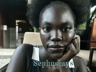 Sephusrays