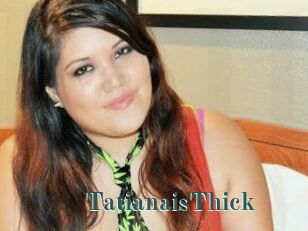 TatianaisThick
