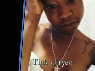 Tink_entyce