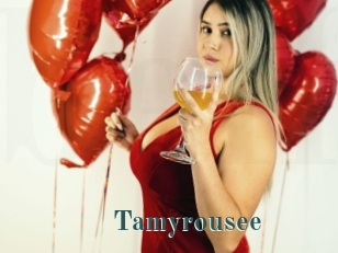 Tamyrousee