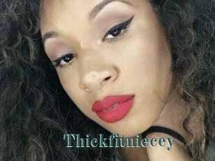 Thickfitniecey
