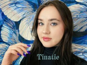 Tinatie