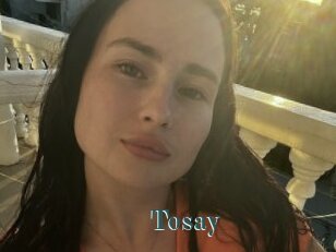 Tosay