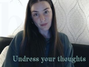 Undress_your_thoughts