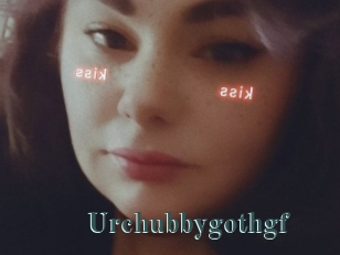 Urchubbygothgf