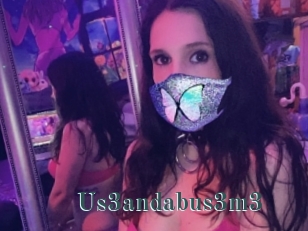 Us3andabus3m3