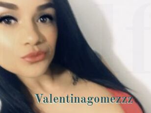 Valentinagomezzz