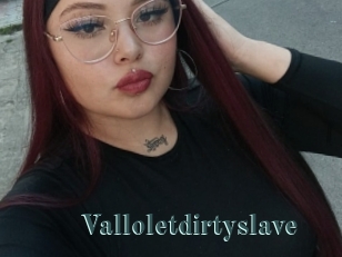 Valloletdirtyslave