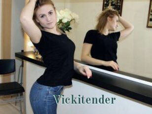 Vickitender