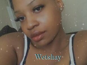 Wetshay