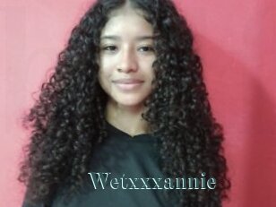 Wetxxxannie