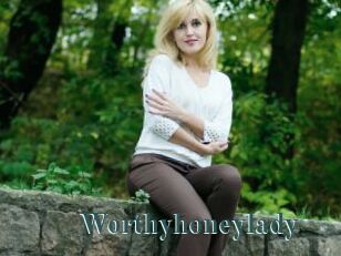Worthyhoneylady