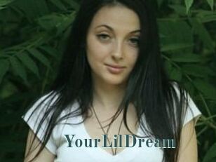 YourLilDream