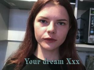 Your_dream_Xxx
