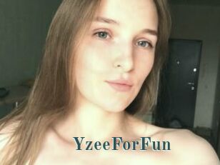 YzeeForFun