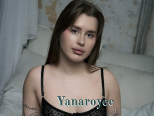 Yanaroyce