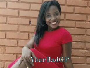 YourBadGF